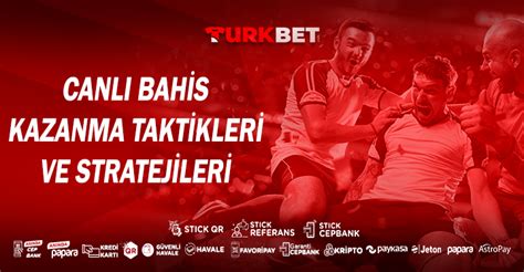 Unibet Canlı Bahis Stratejileri